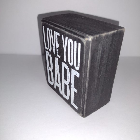 Box Sign Love You BABE –Black & White - 3 x 3,5 x 1,75 In - Primitive By Kathy - Picture 6 of 6